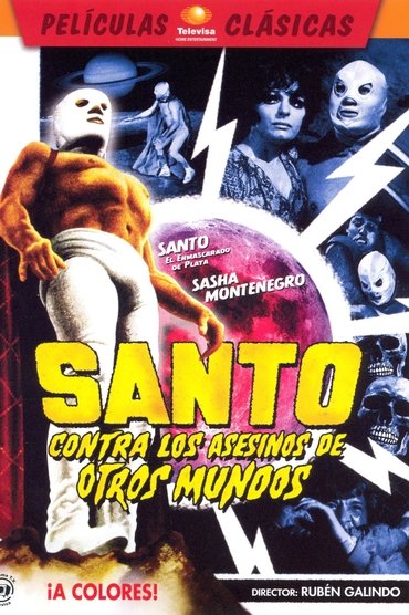Santo vs. the Killers from Other Worlds