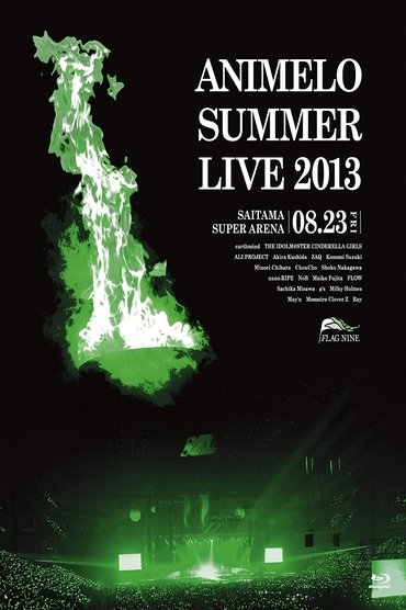 Poster image for Animelo Summer Live 2013 -FLAG NINE- 8.23