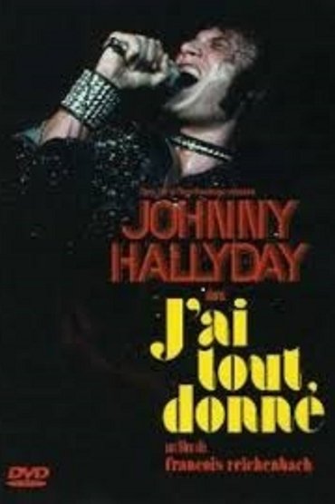 Poster image for J'ai tout donné
