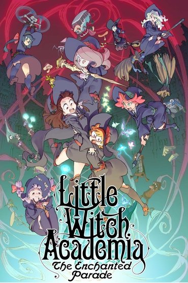 Poster image forLittle Witch Academia: The Enchanted Parade