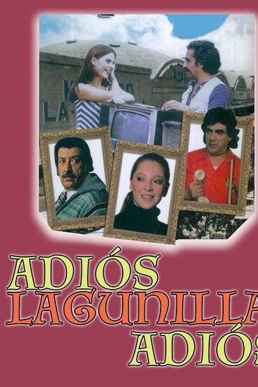 Poster image for Adiós Lagunilla, adiós