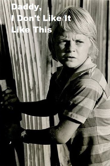 Poster image for Daddy, I Don't Like It Like This