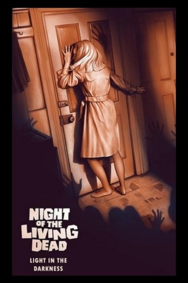 Poster image for Light in the Darkness: The Impact of Night of The Living Dead