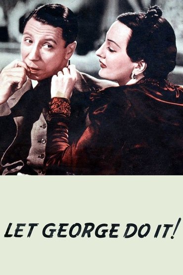 Poster image for Let George Do It!
