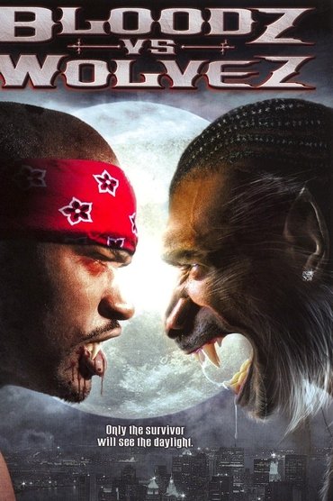 Poster image for Bloodz vs. Wolvez
