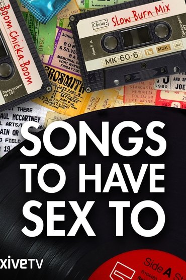 Poster image forSongs to Have Sex to