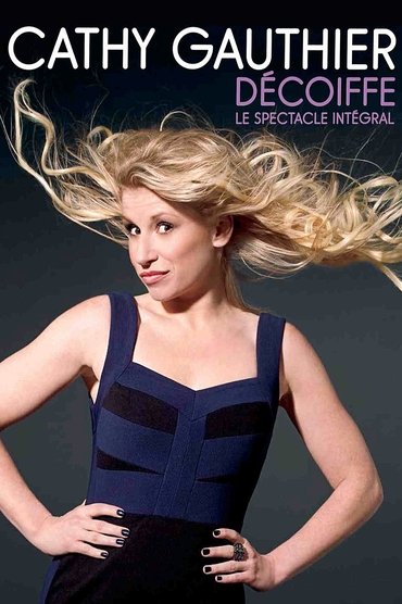 Poster image for Cathy Gauthier: Décoiffe
