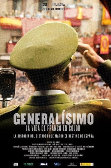 Poster image for Generalísimo, la vida de Franco en color