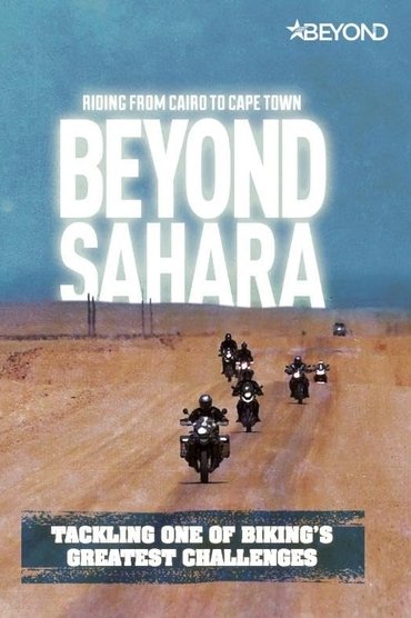 Poster image for Beyond Sahara: Riding from Cairo to Cape Town