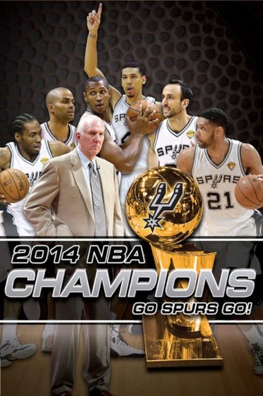 Poster image for 2014 NBA Champions: Go Spurs Go