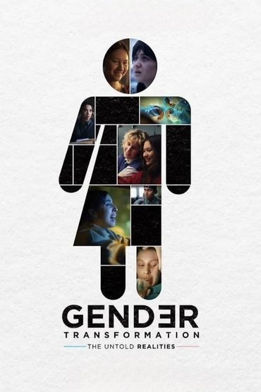 Poster image for Gender Transformation: The Untold Realities