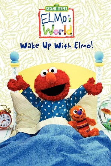 Poster image for Sesame Street: Elmo's World: Wake Up with Elmo!