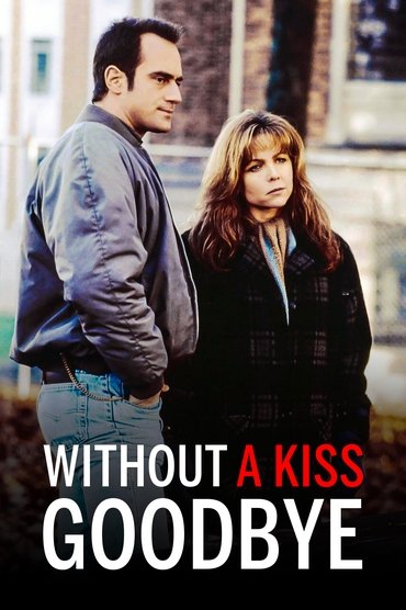 Poster image for Without a Kiss Goodbye