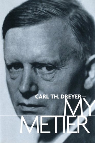 Poster image forCarl Th. Dreyer: My Metier