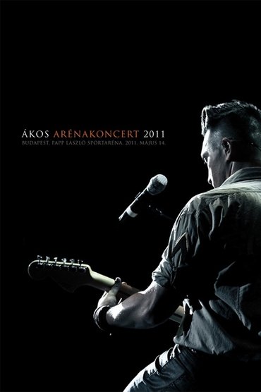 Poster image forÁkos: Arénakoncert 2011