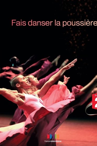 Poster image for Fais danser la poussière