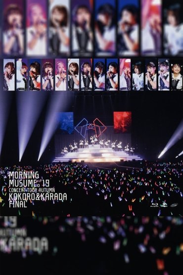 Poster image for Morning Musume.'19 2019 Autumn ~KOKORO&KARADA~ FINAL