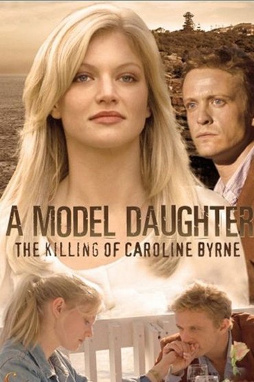 Poster image for A Model Daughter: The Killing of Caroline Byrne
