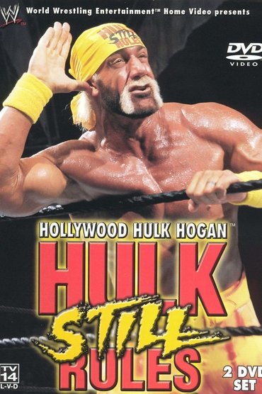 Poster image for Hollywood Hulk Hogan: Hulk Still Rules