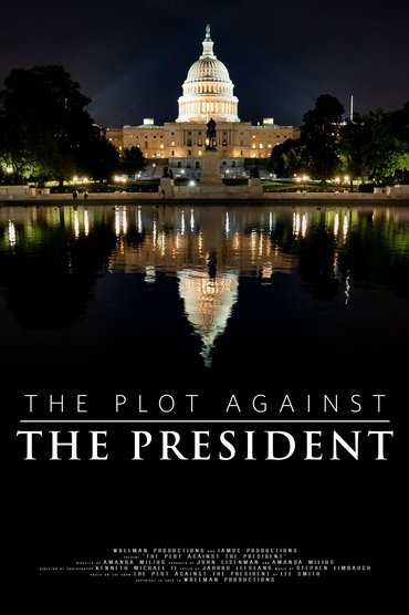 Poster image for The Plot Against the President