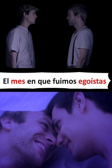Poster image for El mes en el que fuimos egoístas