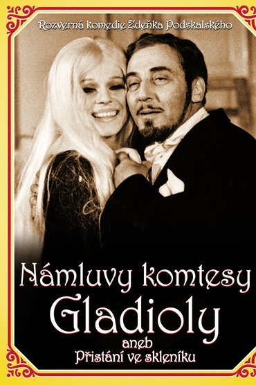 Poster image for Námluvy komtesy Gladioly aneb Přistání ve skleníku