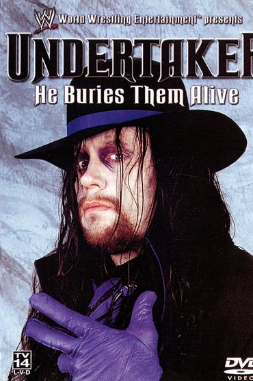 Poster image for WWE: Undertaker - He Buries Them Alive