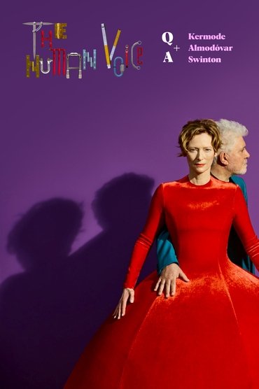 Poster image for The Human Voice Q&A With Pedro Almodovar And Tilda Swinton, Hosted By Mark Kermode