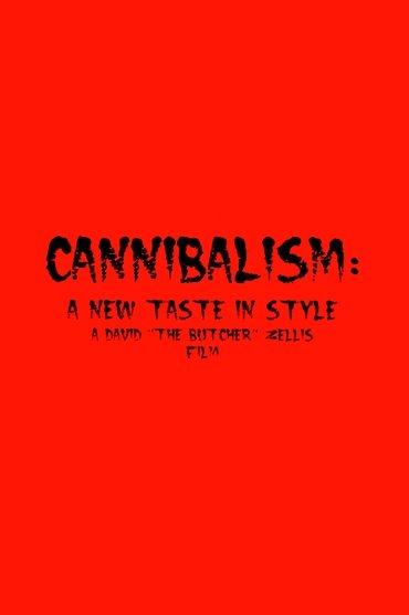 Poster image for Cannibalism: A New Taste in Style
