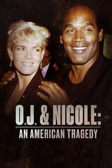 Poster image for O.J. & Nicole: An American Tragedy