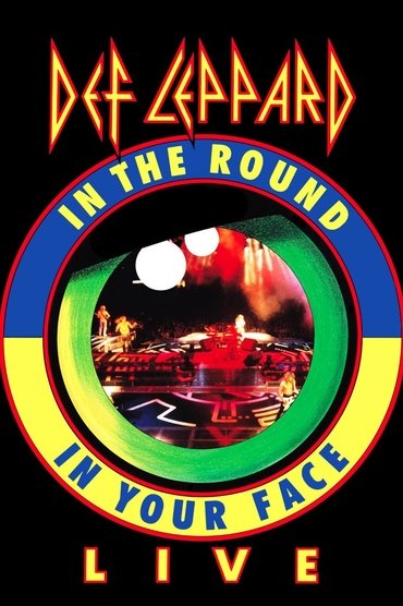 Poster image for Def Leppard: Live - In The Round, In Your Face