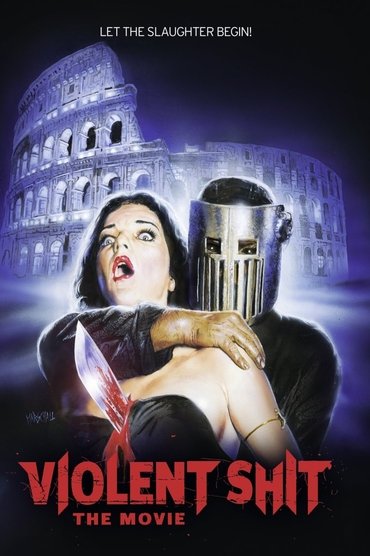 Poster image for Violent Shit: The Movie