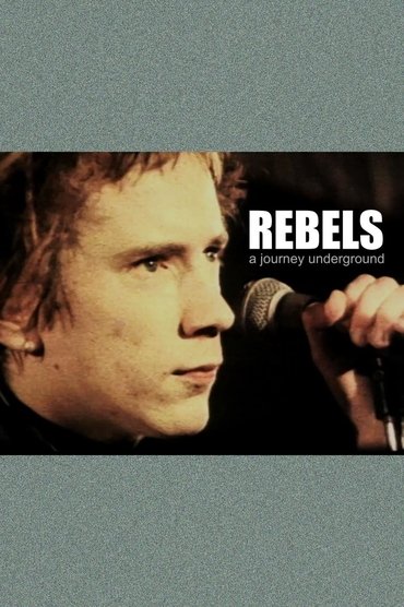 Poster image for Rebels: A Journey Underground
