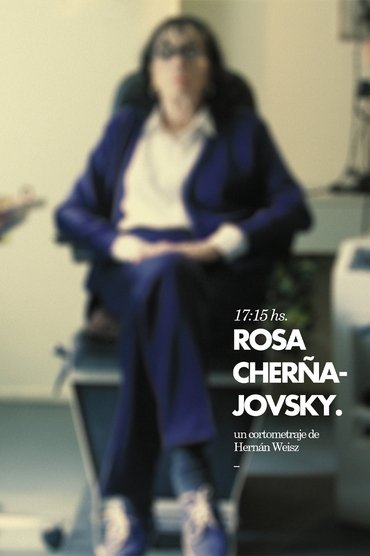 Poster image for17:15 hs. Rosa Cherñajovsky