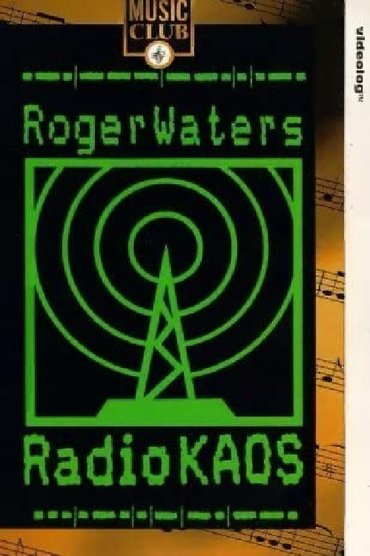 Poster image for Roger Waters: Radio K.A.O.S.