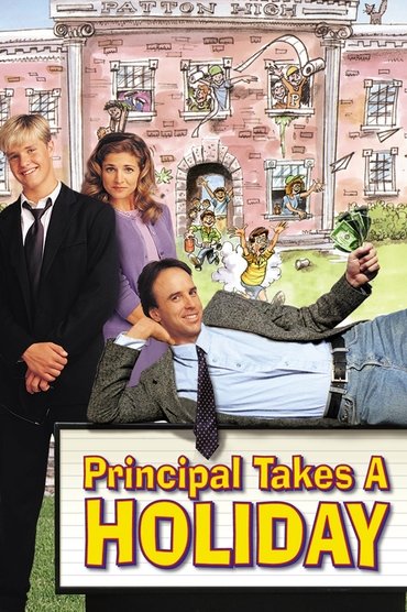 Poster image for Principal Takes a Holiday