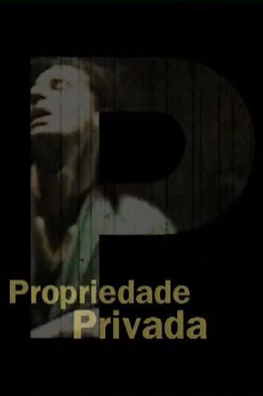 Poster image for Propriedade Privada