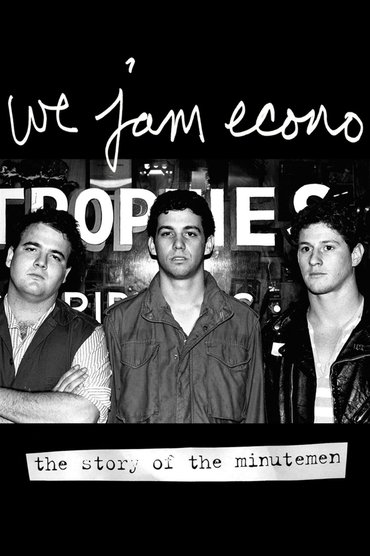 Poster image for We Jam Econo: The Story of the Minutemen