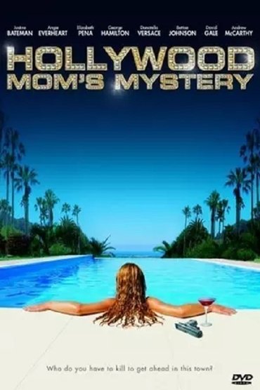 Poster image for The Hollywood Mom's Mystery
