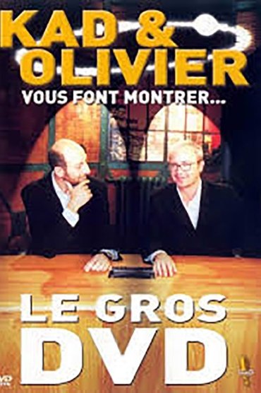 Poster image for Kad et Olivier vous font montrer... Le Gros DVD