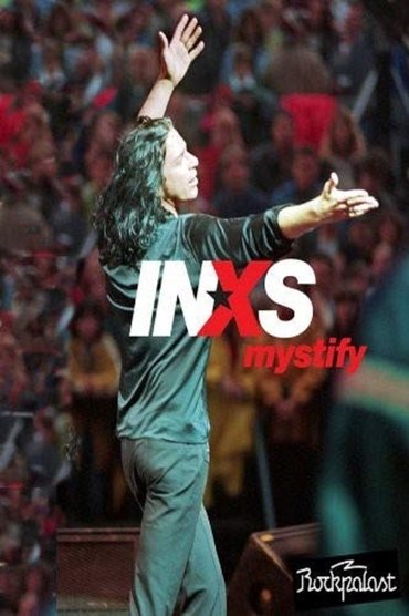 Poster image for INXS: Mystify - Live at Rockpalast
