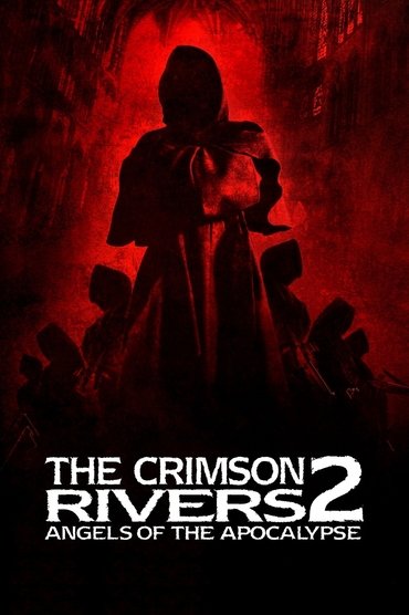 Poster image for Crimson Rivers II: Angels of the Apocalypse