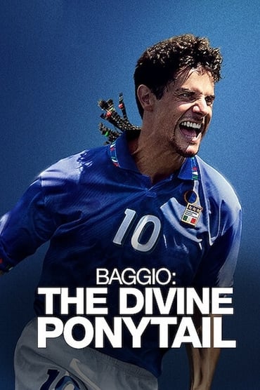 Poster image for Baggio: The Divine Ponytail