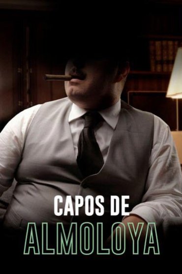 Poster image for Capos de Almoloya