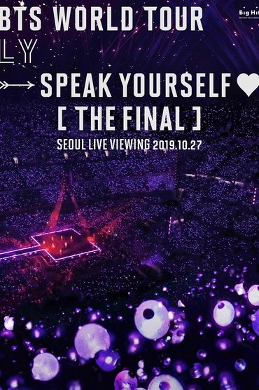 Poster image forBTS World Tour 'Love Yourself - Speak Yourself' (The Final) Seoul Live Viewing