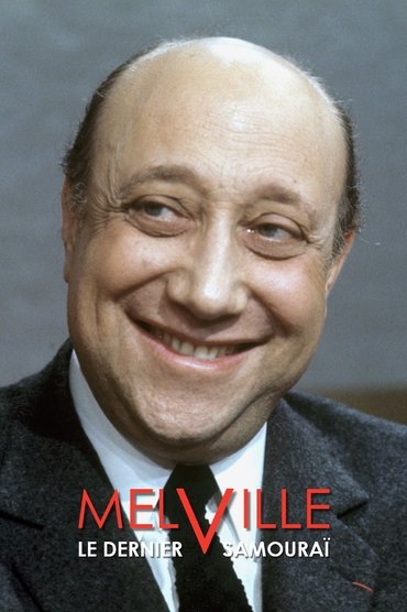 Poster image for Melville, le dernier samouraï