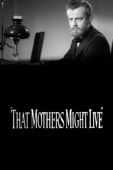 Poster image for That Mothers Might Live