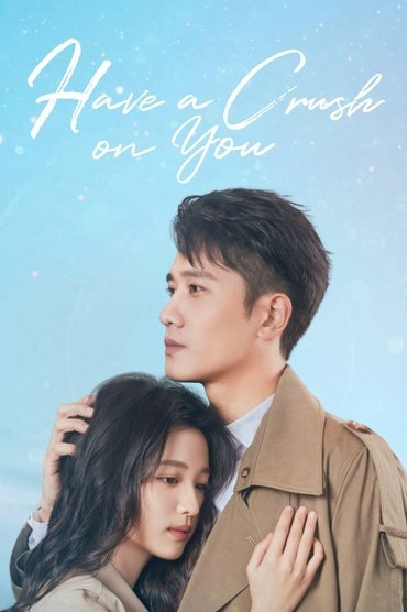 Poster image forHave a Crush On You