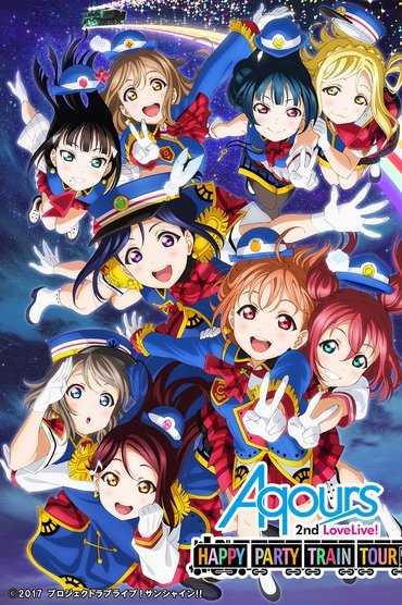 Poster image for Aqours 2nd LoveLive! ~HAPPY PARTY TRAIN TOUR~