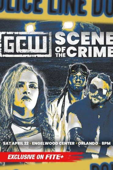 Poster image for GCW Scene of the Crime